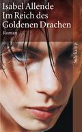 Im Reich des Goldenen Drachen von Isabel Allende | Ebook