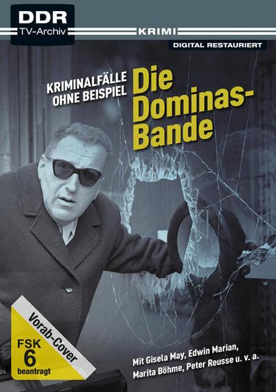 Kriminalfälle ohne Beispiel - Die Dominas-Bande