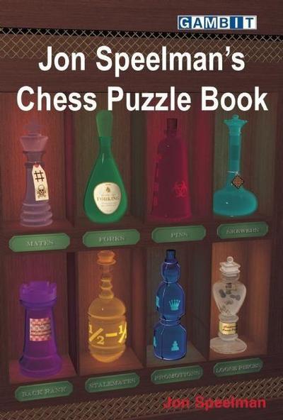 Jon Speelman’s Chess Puzzle Book
