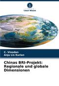 Chinas BRI-Projekt: Regionale und globale Dimensio