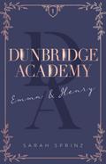Dunbridge Academy - tome 1 L’histoire d’un premier amour, une douce romance slow-burn