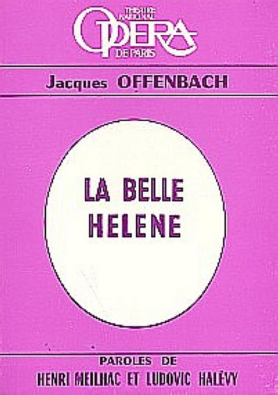 La belle Helene libretto (fr)Meilhac, H., paroles