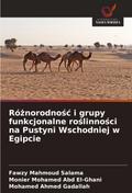 Ró¿norodno¿¿ i grupy funkcjonalne ro¿linno¿ci na Pustyni Wschodniej w Egipcie