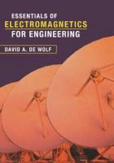 Essentials of Electromagnetics for Engineering