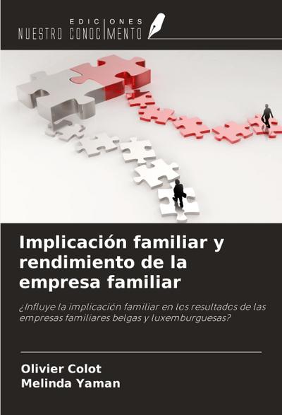 Implicación familiar y rendimiento de la empresa familiar