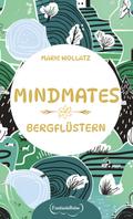 Mindmates - Bergflüstern