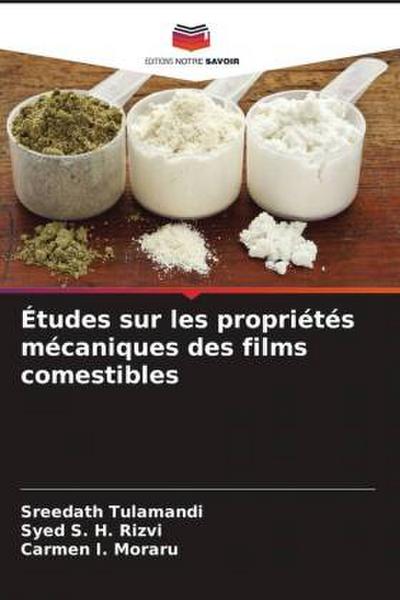 Études sur les propriétés mécaniques des films comestibles