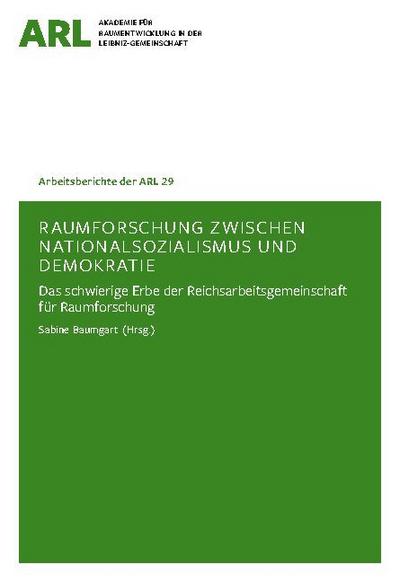 Raumforschung zwischen Nationalsozialismus und Demokratie