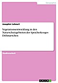 Vegetationsentwicklung in den Naturschutzgebieten des Speicherkooges Dithmarschen - Josephin Lehnert