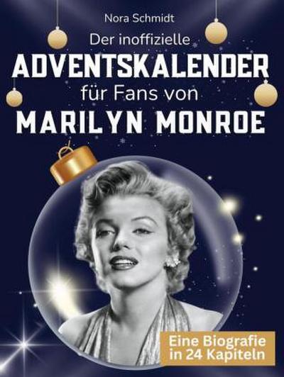 Der inoffizielle Adventskalender für Fans von Marilyn Monroe
