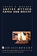 Antike Mythen Kafka und Brecht