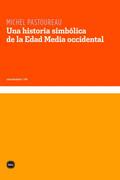 Una historia simbólica de la Edad Media occidental