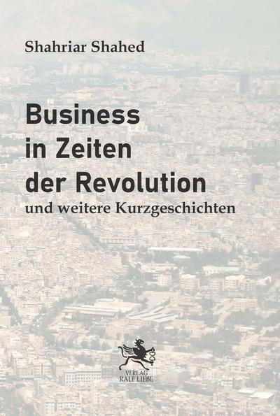 Business in Zeiten der Revolution