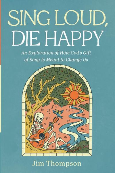 Sing Loud, Die Happy