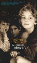 Niemals ohne sie: Roman