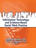 Information Technology and Evidence-Based Social Work Practice
