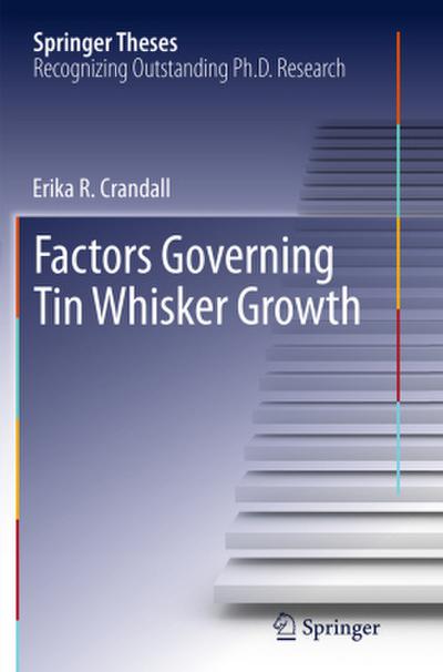 Factors Governing Tin Whisker Growth
