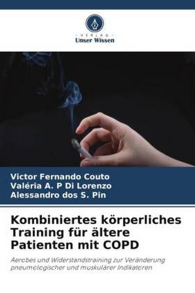 Kombiniertes körperliches Training für ältere Patienten mit COPD