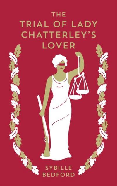 The Trial Of Lady Chatterley’s Lover