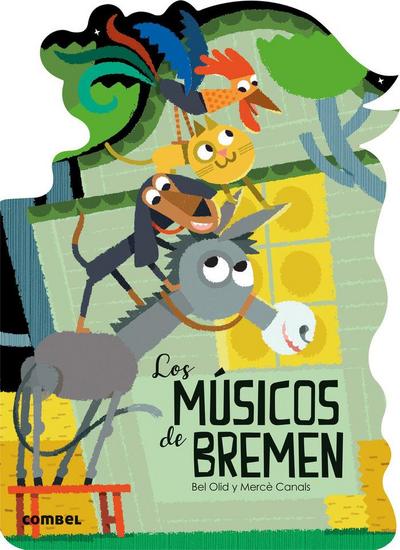 Los Músicos de Bremen / The Musicians of Bremen