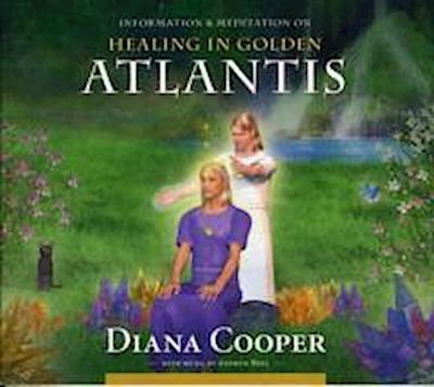 Healing in Golden Atlantis