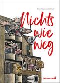 Nichts wie weg