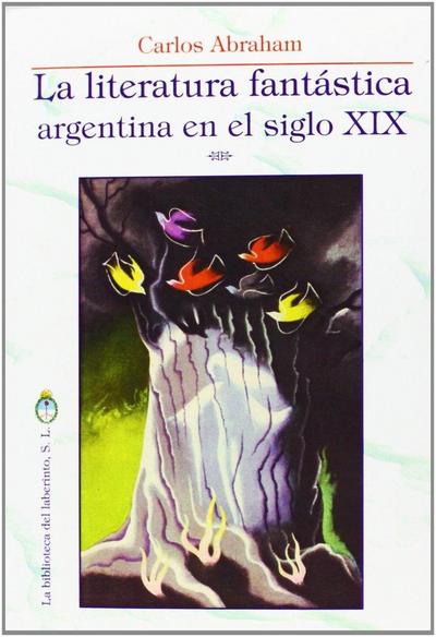 La literatura fantástica argentina en el siglo XIX