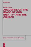 Augustine on the Image of God, Identity, and the Church