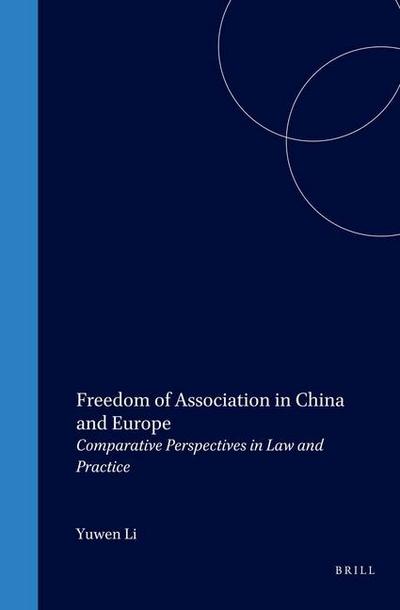 Freedom of Association in China and Europe