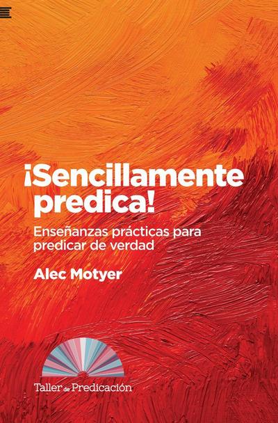 ¡Sencillamente predica!