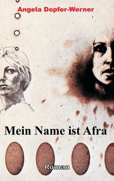 Mein Name ist Afra