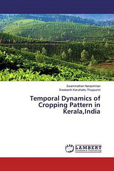 Temporal Dynamics of Cropping Pattern in Kerala,India