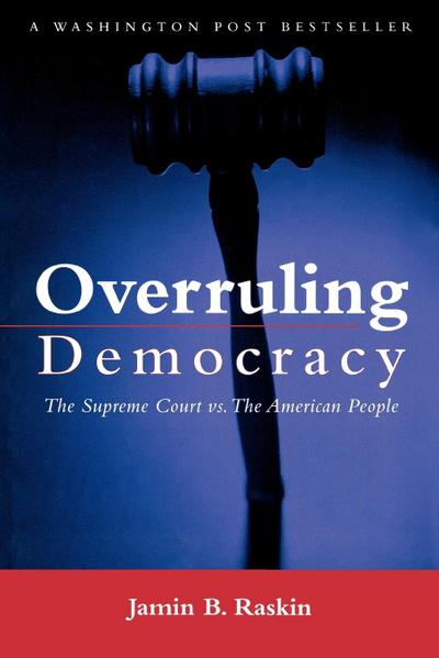 Overruling Democracy