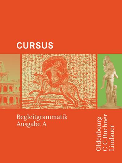 Cursus - Ausgabe A: Begleitgrammatik