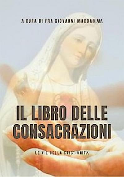 Il libro delle Consacrazioni