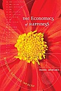 The Economics of Happiness