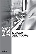 SEM 24 Il gioco dell’acqua