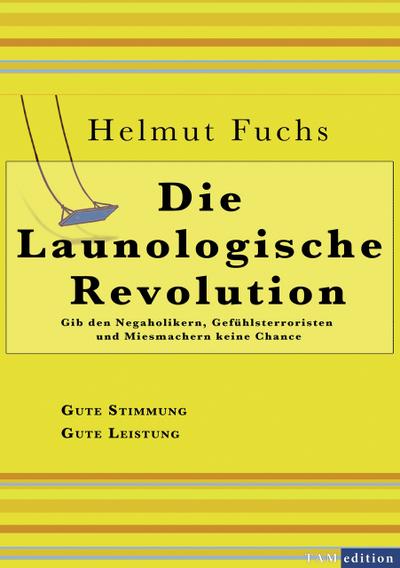 Die Launologische Revolution
