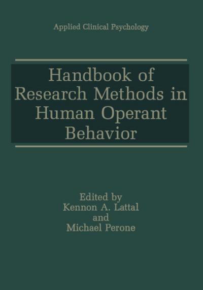 Handbook of Research Methods in Human Operant Behavior