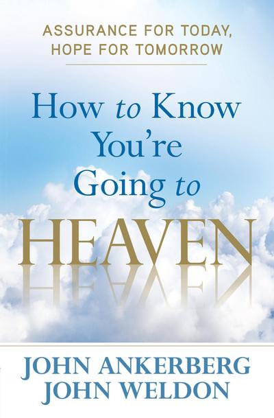 How to Know You’re Going to Heaven