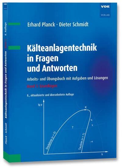 Kälteanlagentechnik in Fragen und Antworten 1