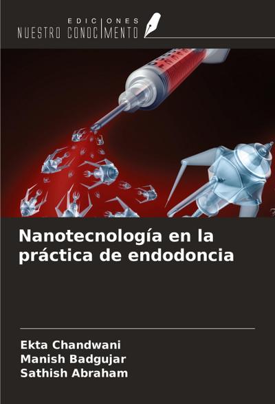 Nanotecnología en la práctica de endodoncia