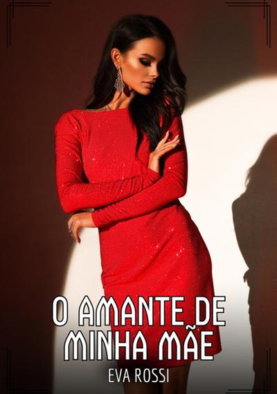 O Amante de Minha Mãe