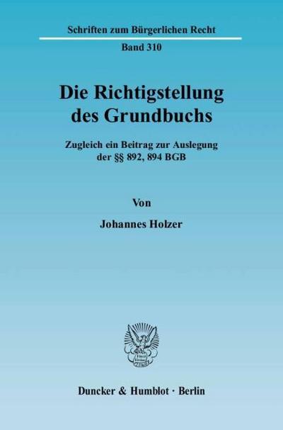 Die Richtigstellung des Grundbuchs