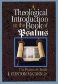 A Theological Introduction to the Book of Psalms