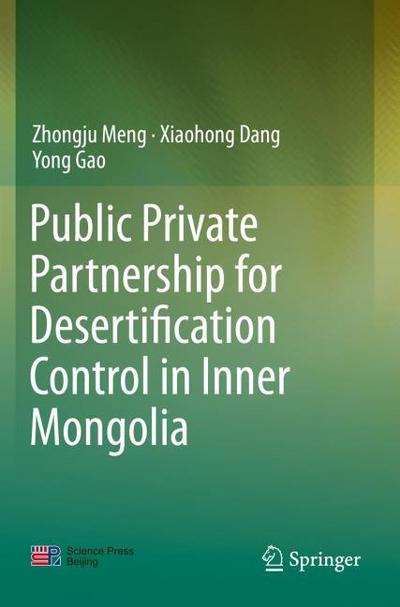 Public Private Partnership for Desertification Control in Inner Mongolia