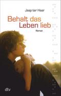 Behalt das Leben lieb