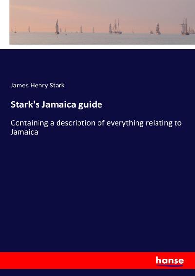 Stark’s Jamaica guide