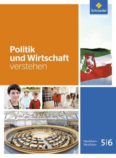 Politik und Wirtschaft verstehen 5 / 6. Schulbuch