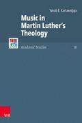 Music in Martin Luther’s Theology